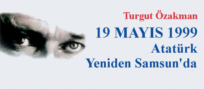 19 Mayıs 1999 Atatürk Yeni'den Samsunda