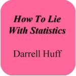 İstatistiksel Verilerle Nasıl Yalan Söylersiniz