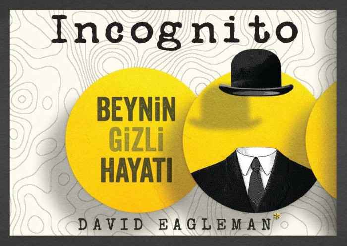 Incognito - Beynin Gizli Hayatı