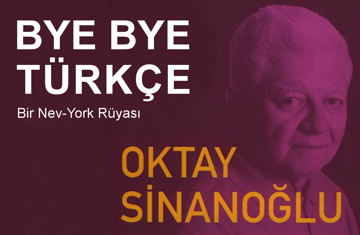 Bye Bye Türkçe!